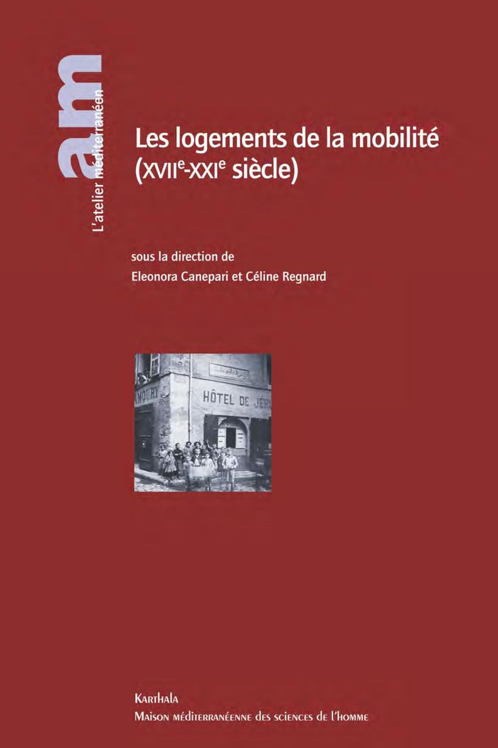 Couverture du livre « LES LOGEMENTS DE LA MOBILITE (XVIIE-XXIE SIECLE) » de Xxx, librairie Les Contes Infusés à Corte