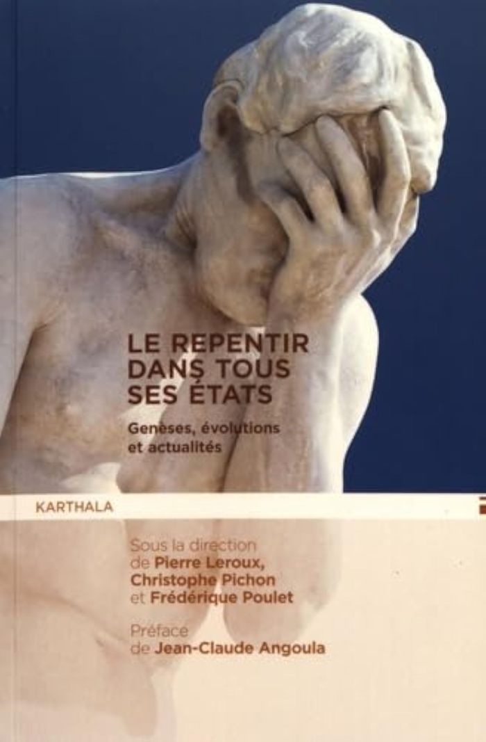 Couverture du livre « LE REPENTIR DANS TOUS SES ETATS. GENESES, EVOLUTIONS ET ACTUALITES » de Xxx, librairie Les Contes Infusés à Corte