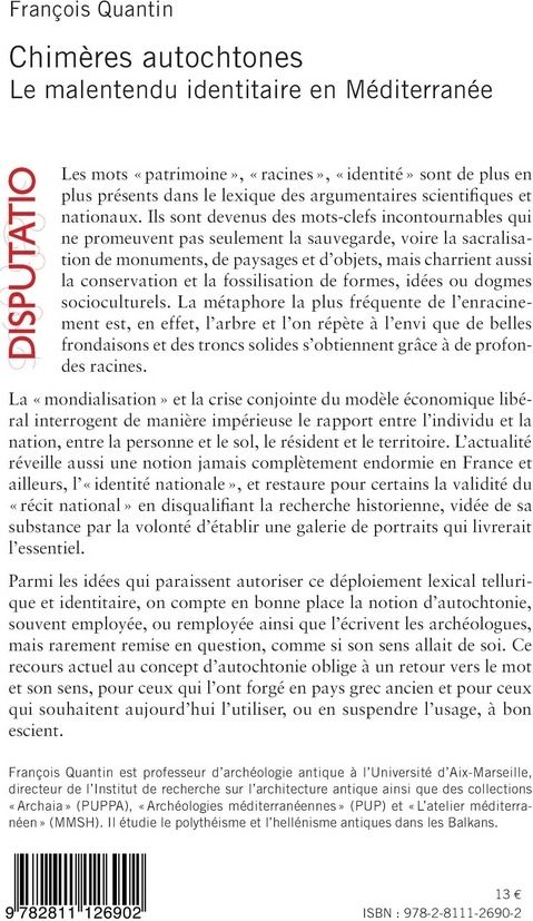 Quatrième de couverture de « CHIMERES AUTOCHTONES. LE MALENTENDU IDENTITAIRE EN MEDITERRANEE »