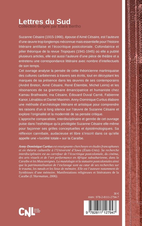 Quatrième de couverture de « SUZANNE CESAIRE. ARCHEOLOGIE LITTERAIRE ET ARTISTIQUE D'UNE MEMOIRE EMPECHEE »