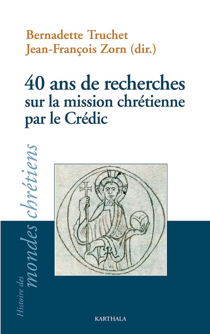 Couverture du livre « 40 ANS DE RECHERCHES SUR LA MISSION CHRETIENNE POUR LE CREDIC » de Xxx, librairie Les Contes Infusés à Corte