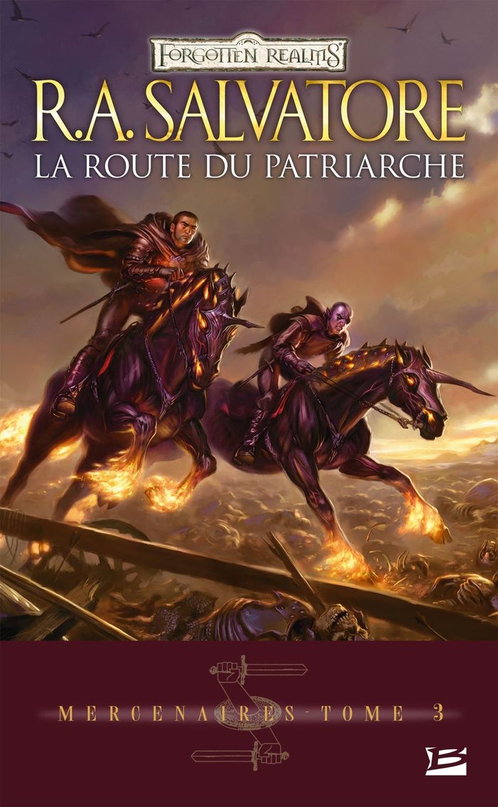 Couverture du livre « MERCENAIRES, T3 : LA ROUTE DU PATRIARCHE » de R.A. Salvatore, librairie Les Contes Infusés à Corte