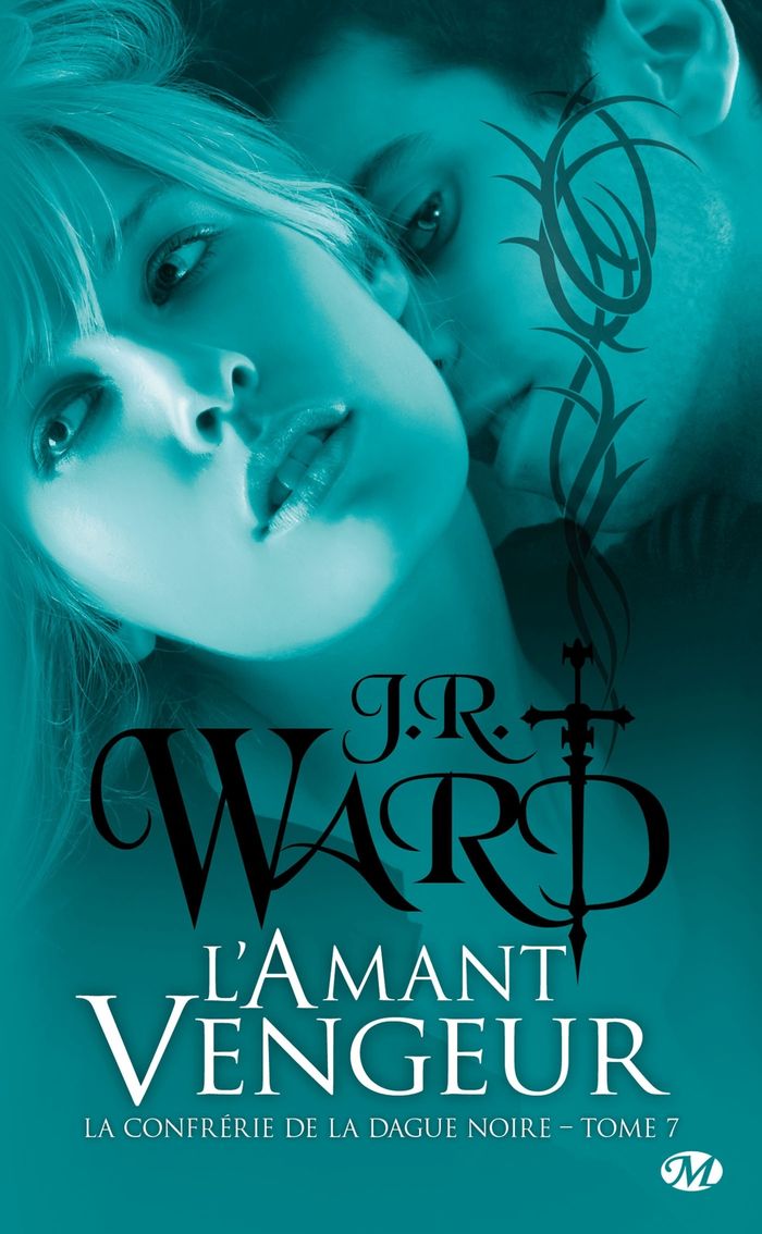 Couverture du livre « LA CONFRERIE DE LA DAGUE NOIRE, T7 : L'AMANT VENGEUR » de Ward J. R., librairie Les Contes Infusés à Corte