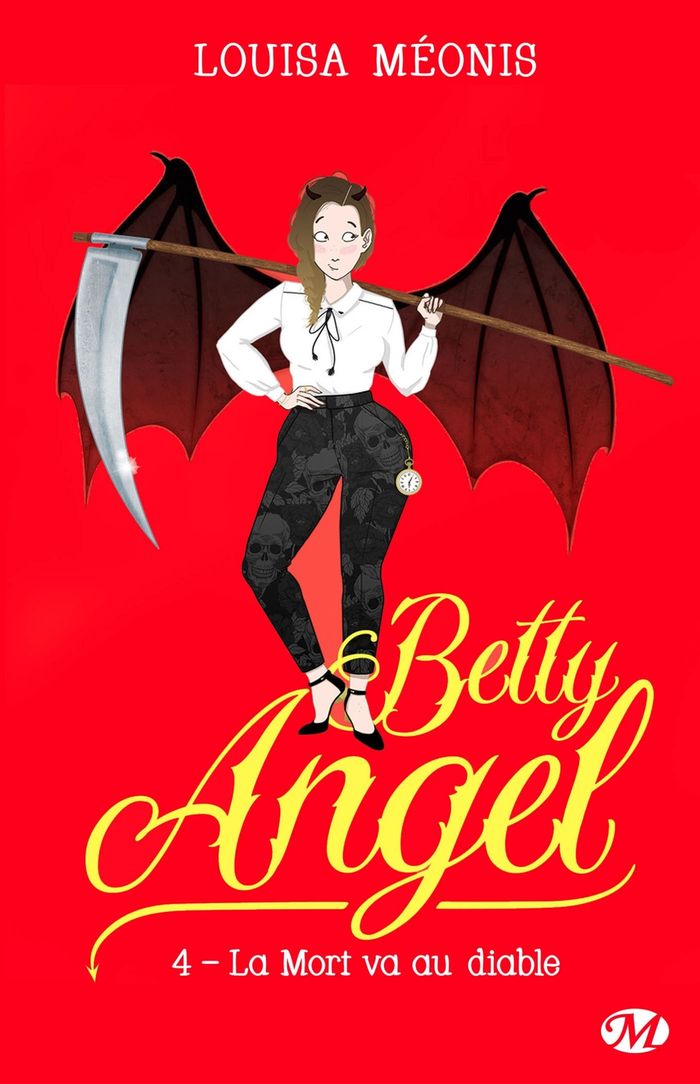 Couverture du livre « BETTY ANGEL, T4 : LA MORT VA AU DIABLE » de Louisa Meonis, librairie Les Contes Infusés à Corte