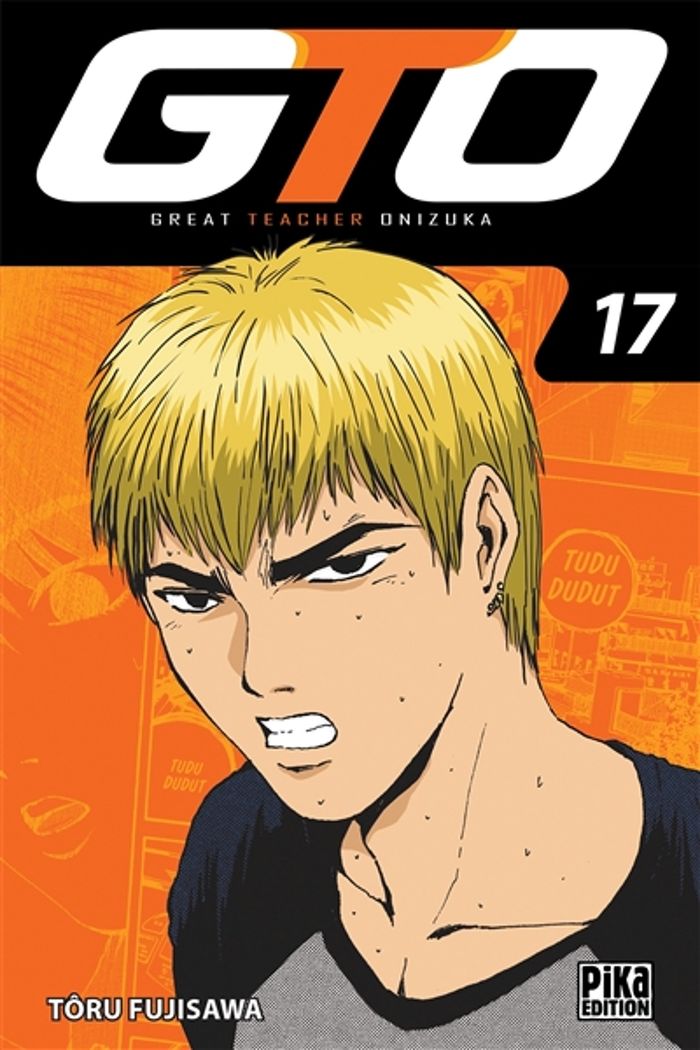 Couverture du livre « GTO T17 » de Toru Fujisawa, librairie Les Contes Infusés à Corte