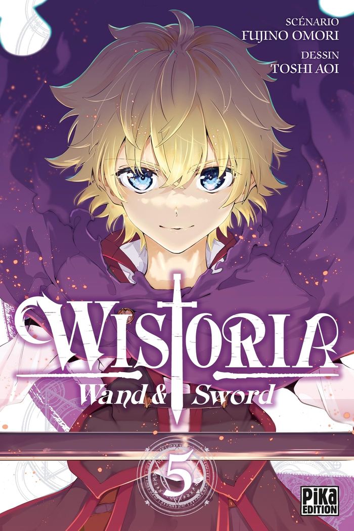 Couverture du livre « Wistoria : wand & sword » de Fujino Ōmori, librairie Les Contes Infusés à Corte