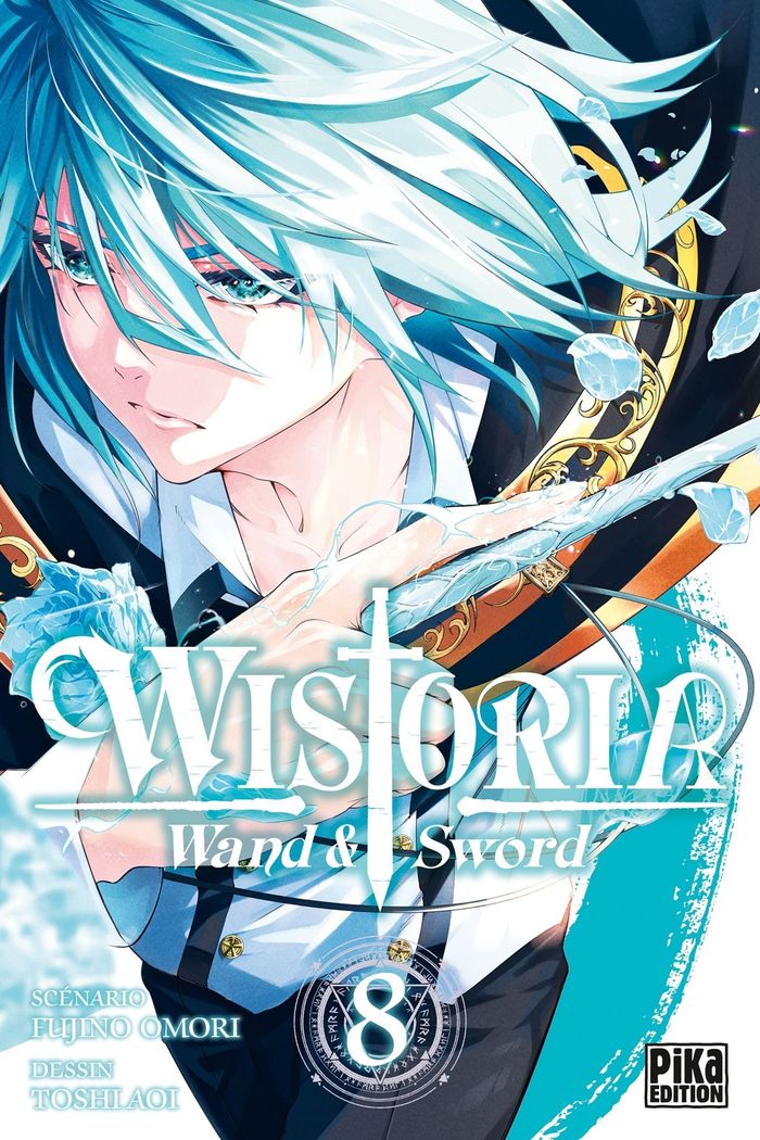 Couverture du livre « Wistoria : wand & sword » de Fujino Ōmori, librairie Les Contes Infusés à Corte