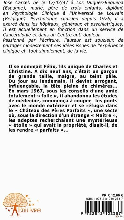 Quatrième de couverture de « FELIX, LE PERE PARFAIT »