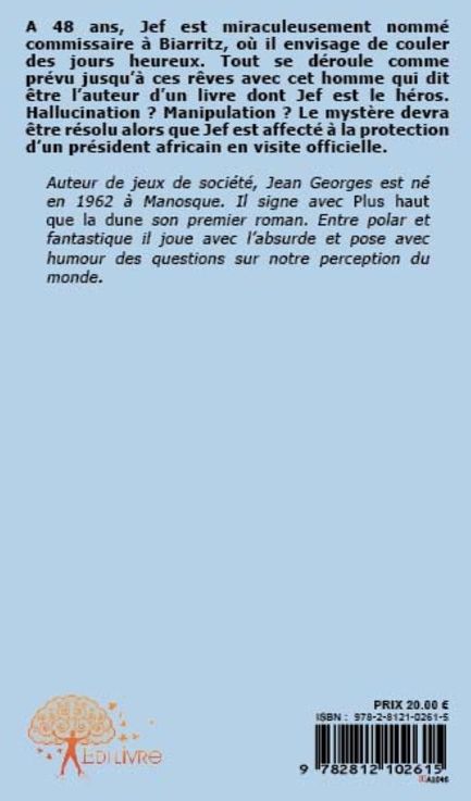 Quatrième de couverture de « PLUS HAUT QUE LA DUNE »