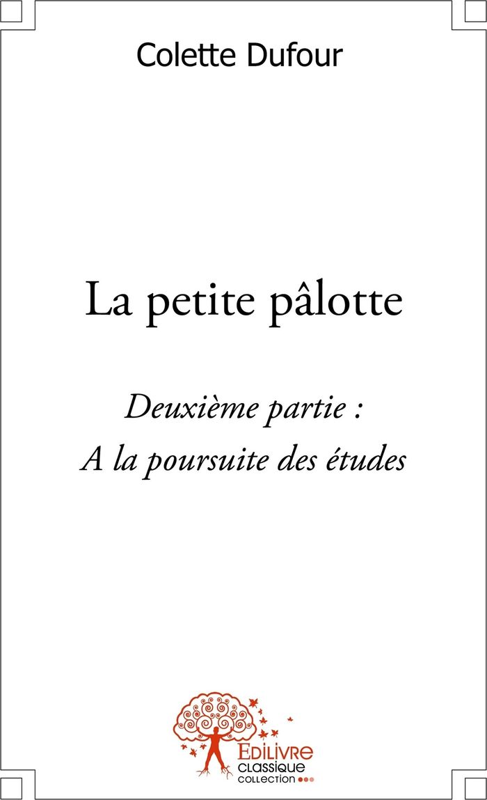 Couverture du livre « À la poursuite des études » de Colette Dufour-Grévoz, librairie Les Contes Infusés à Corte
