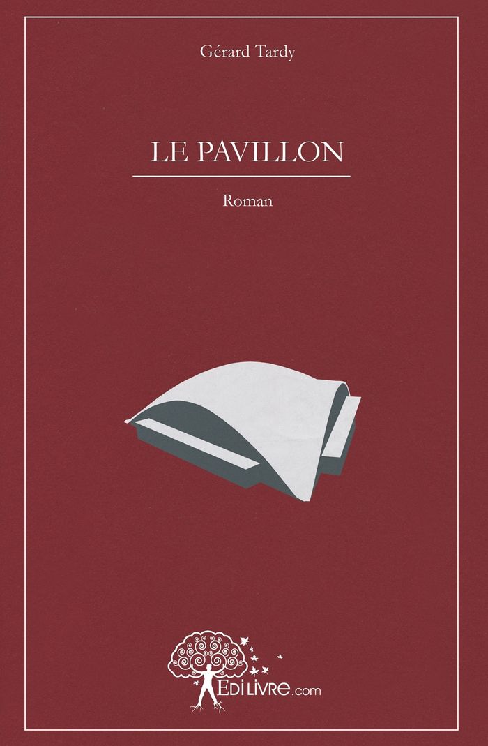 Couverture du livre « LE PAVILLON » de Gerard Tardy, librairie Les Contes Infusés à Corte