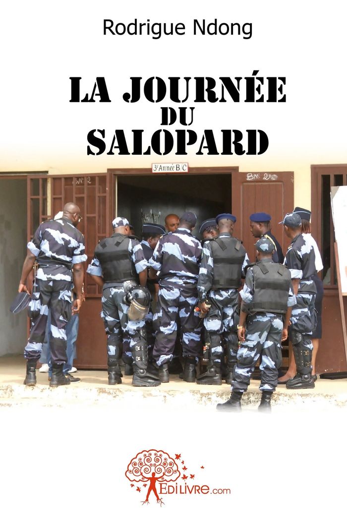 Couverture du livre « LA JOURNEE DU SALOPARD » de Rodrigue Ndong, librairie Les Contes Infusés à Corte