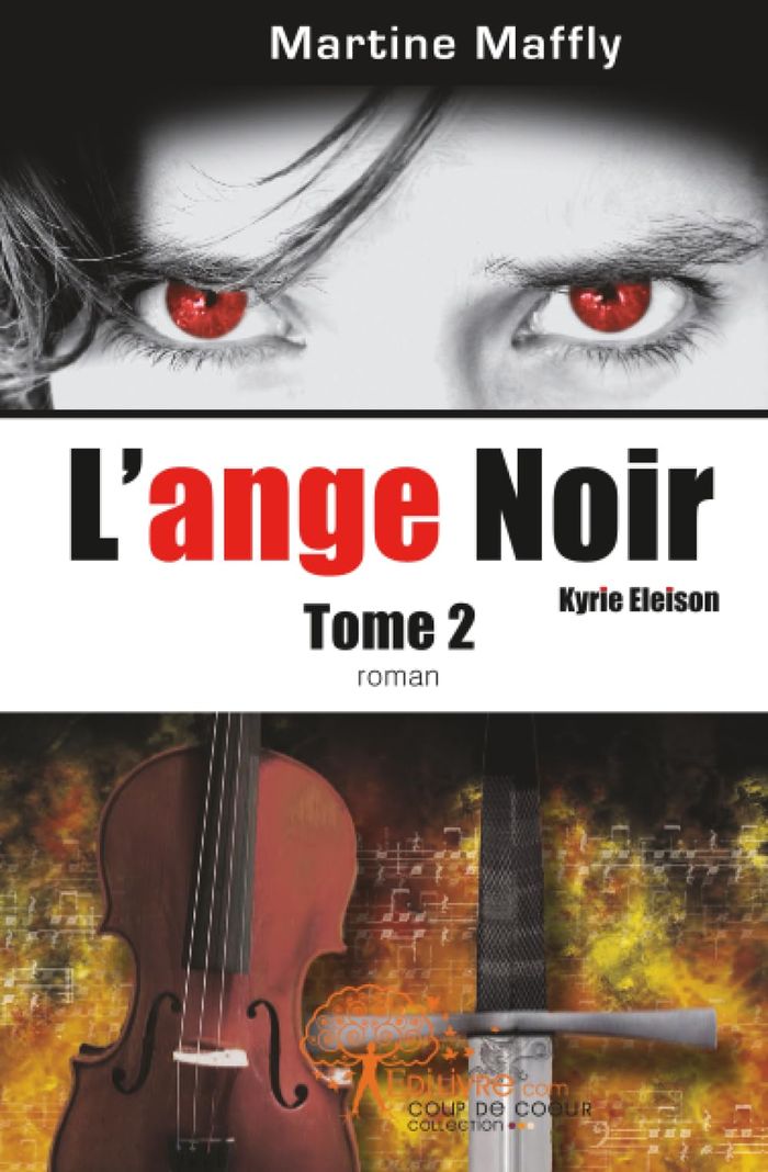Couverture du livre « L'ANGE NOIR - TOME 2 » de Martine Maffly, librairie Les Contes Infusés à Corte