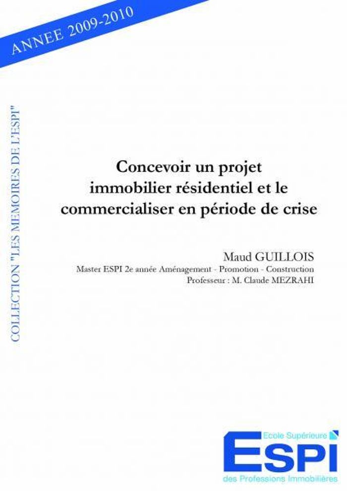 Couverture du livre « CONCEVOIR UN PROJET IMMOBILIER RESIDENTIEL ET LE COMMERCIALISER EN PERIODE DE CRISE » de Maud Guillois, librairie Les Contes Infusés à Corte