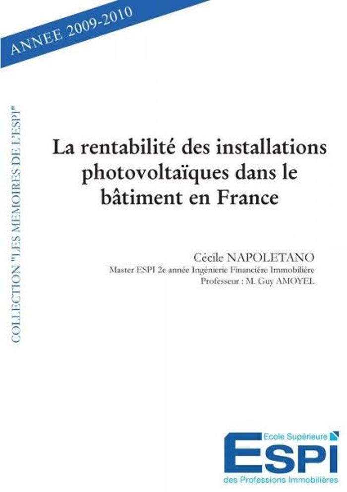 Couverture du livre « LA RENTABILITE DES INSTALLATIONS PHOTOVOLTAIQUES DANS LE BATIMENT EN FRANCE » de Cecile Napoletano, librairie Les Contes Infusés à Corte