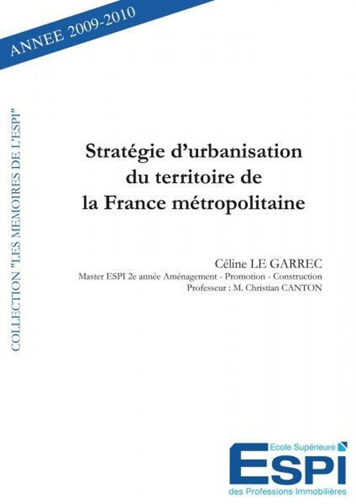 Couverture du livre « STRATEGIE D'URBANISATION DU TERRITOIRE DE LA FRANCE METROPOLITAINE » de Le Garrec Celine, librairie Les Contes Infusés à Corte