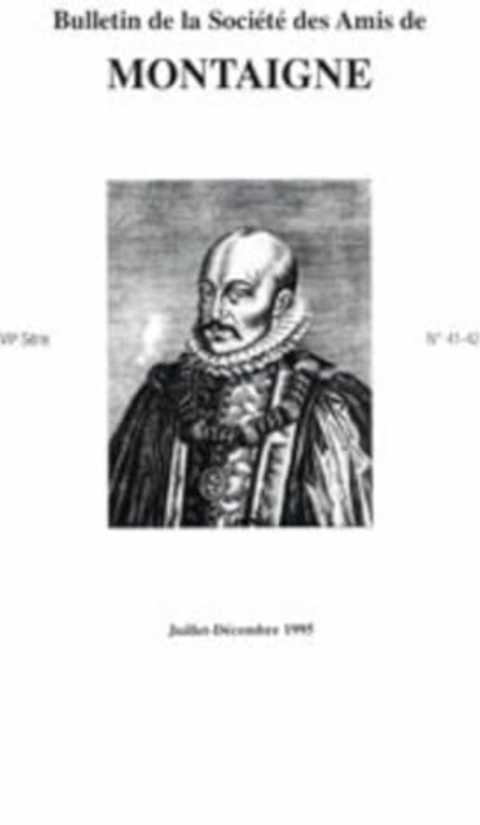 Couverture du livre « BULLETIN DE LA SOCIETE DES AMIS DE MONTAIGNE. VII, 1995-2, N 41-42 » de Collectif, librairie Les Contes Infusés à Corte