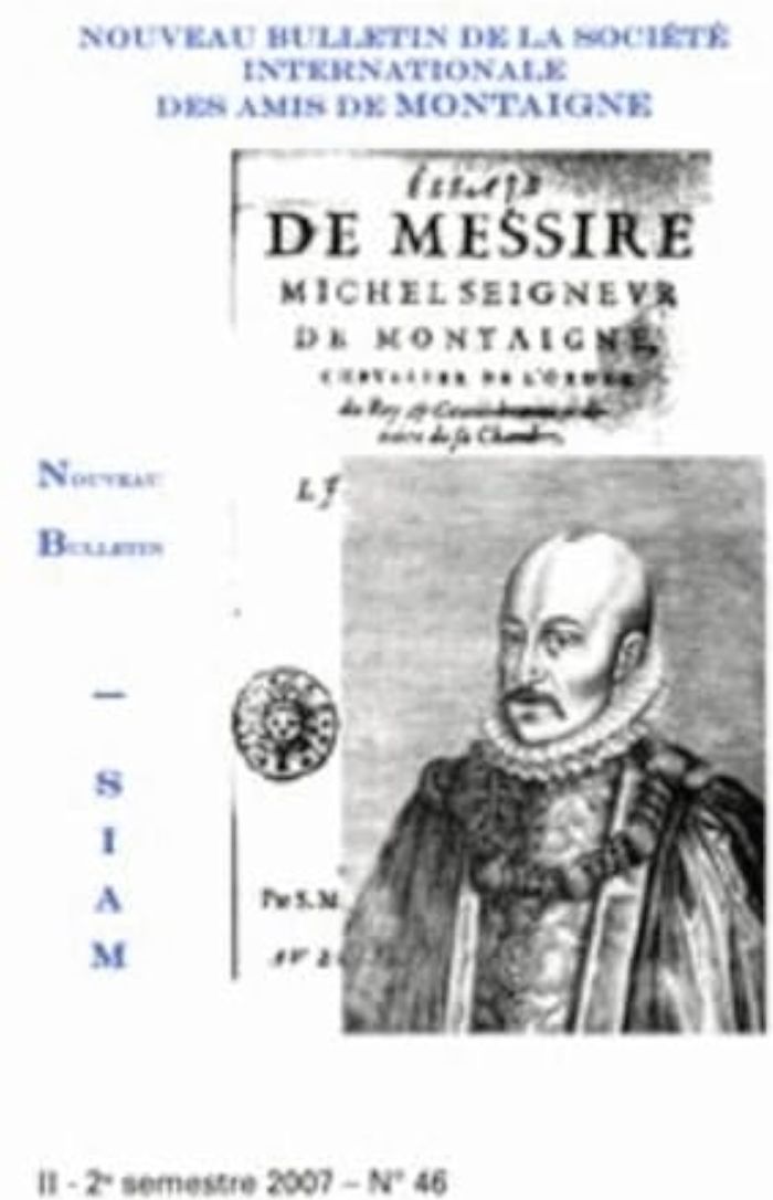 Couverture du livre « NOUVEAU BULLETIN DE LA SOCIETE INTERNATIONALE DES AMIS DE MONTAIGNE. VIII, 2007-2, N 46 » de Collectif, librairie Les Contes Infusés à Corte