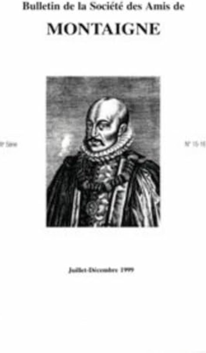 Couverture du livre « BULLETIN DE LA SOCIETE DES AMIS DE MONTAIGNE. VIII, 1999-2, N  15-16 » de Collectif, librairie Les Contes Infusés à Corte
