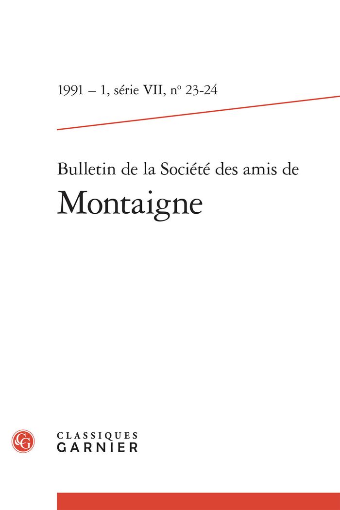 Couverture du livre « BULLETIN DE LA SOCIETE DES AMIS DE MONTAIGNE - 1991 - 1, N  23 - 24 » de Jean-Yves Pouilloux, librairie Les Contes Infusés à Corte