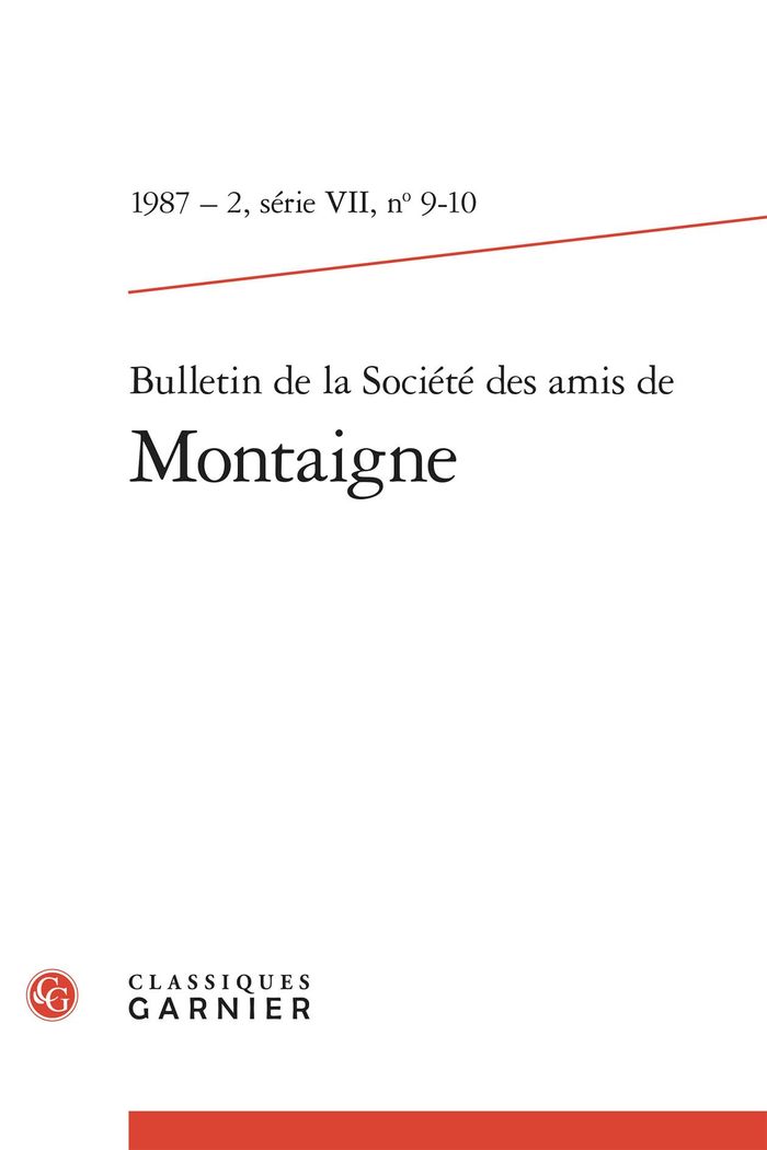 Couverture du livre « BULLETIN DE LA SOCIETE DES AMIS DE MONTAIGNE - 1987 - 2, N  9 - 10 » de Jean-Yves Pouilloux, librairie Les Contes Infusés à Corte
