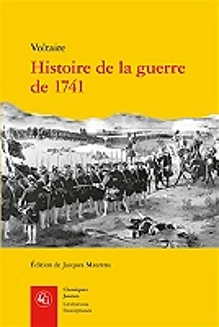 Couverture du livre « HISTOIRE DE LA GUERRE DE 1741 » de Voltaire, librairie Les Contes Infusés à Corte