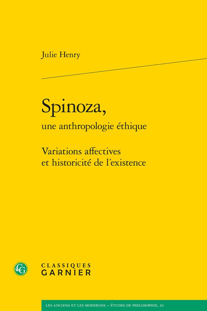 Couverture du livre « SPINOZA, - VARIATIONS AFFECTIVES ET HISTORICITE DE L'EXISTENCE » de Julie Henry, librairie Les Contes Infusés à Corte