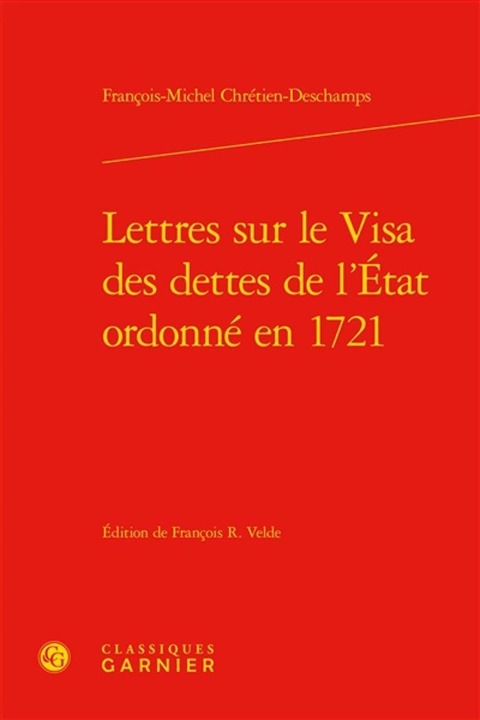 Couverture du livre « LETTRES SUR LE VISA DES DETTES DE L'ETAT ORDONNE EN 1721 » de Chretien-Deschamps, librairie Les Contes Infusés à Corte