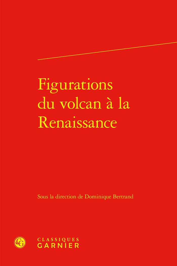 Couverture du livre « FIGURATIONS DU VOLCAN A LA RENAISSANCE » de Claude Blum, librairie Les Contes Infusés à Corte