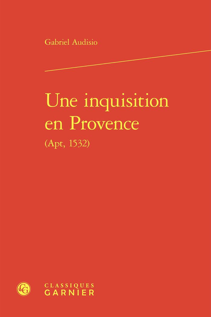 Couverture du livre « UNE INQUISITION EN PROVENCE » de Gabriel Audisio, librairie Les Contes Infusés à Corte