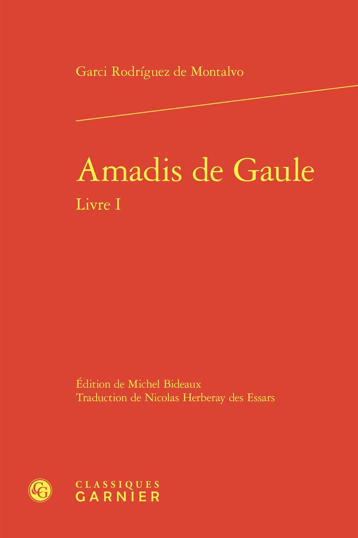 Couverture du livre « AMADIS DE GAULE » de Montalvo G R D., librairie Les Contes Infusés à Corte