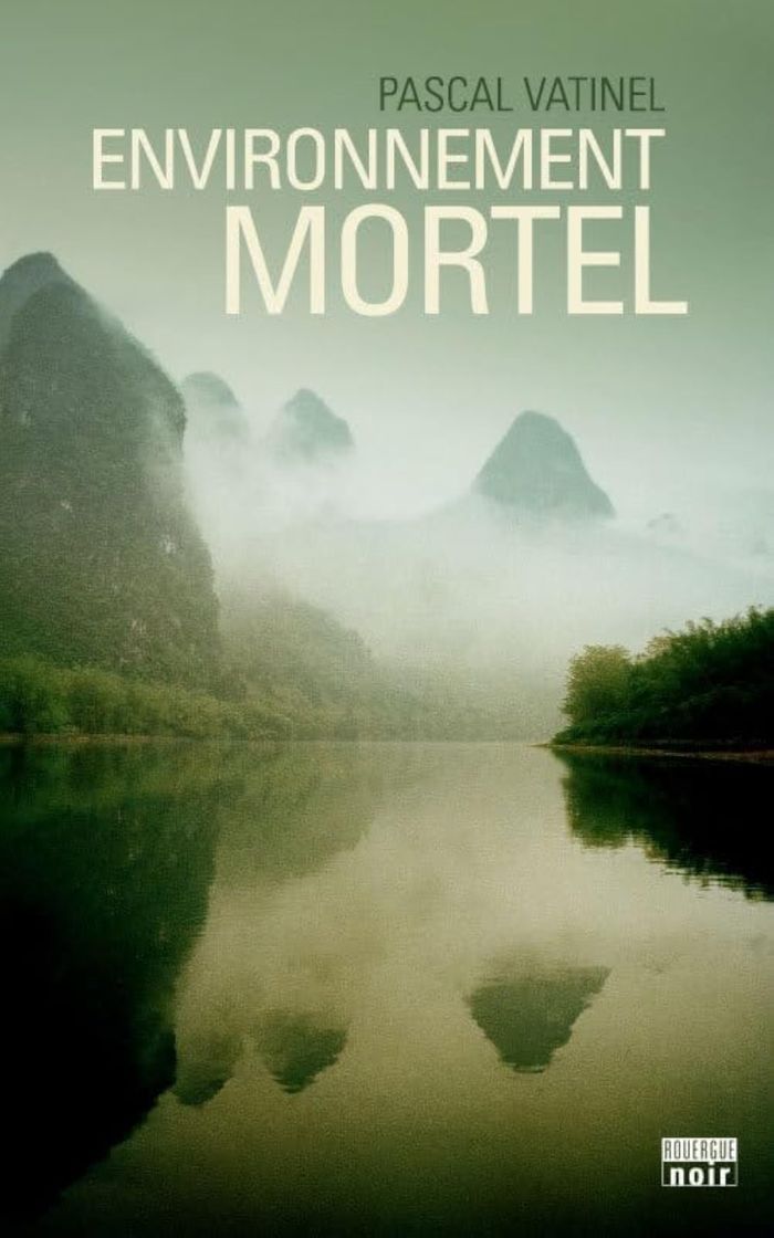 Couverture du livre « ENVIRONNEMENT MORTEL » de Pascal Vatinel, librairie Les Contes Infusés à Corte