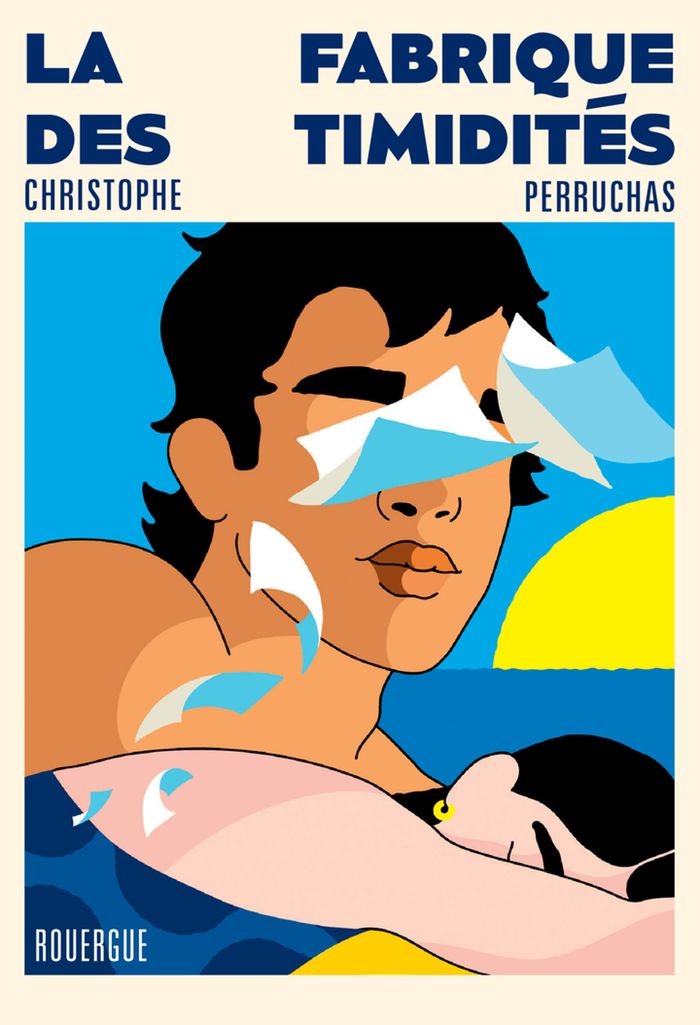 Couverture du livre « La fabrique des timidités » de Christophe Perruchas, librairie Les Contes Infusés à Corte