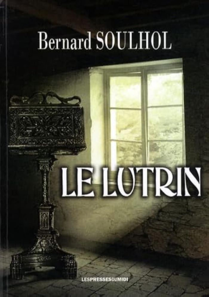 Couverture du livre « LE LUTRIN » de Soulhol Bernard, librairie Les Contes Infusés à Corte