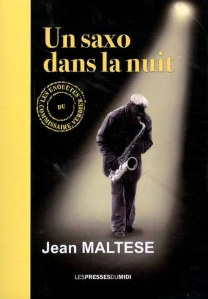 Couverture du livre « UN SAXO DANS LA NUIT » de Maltese Jean, librairie Les Contes Infusés à Corte