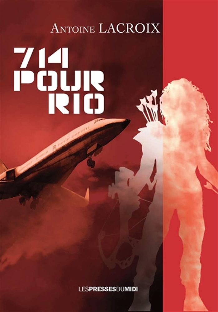 Couverture du livre « 714 POUR RIO » de Antoine Lacroix, librairie Les Contes Infusés à Corte