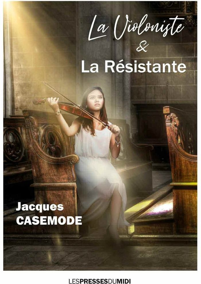 Couverture du livre « LA VIOLONISTE & LA RESISTANTE », librairie Les Contes Infusés à Corte