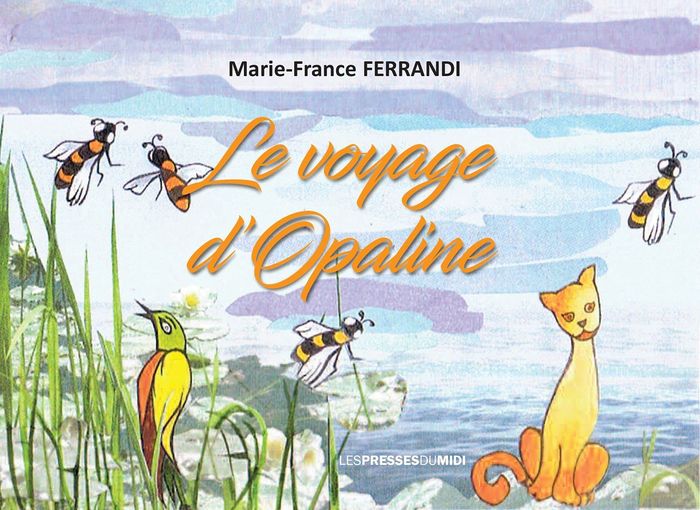 Couverture du livre « LE VOYAGE D'OPALINE » de M-F. Ferrandi, librairie Les Contes Infusés à Corte