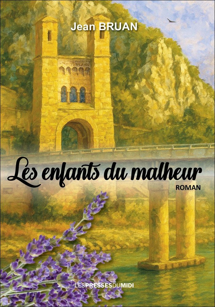 Couverture du livre « Les enfants du malheur : roman » de Jean Bruan, librairie Les Contes Infusés à Corte
