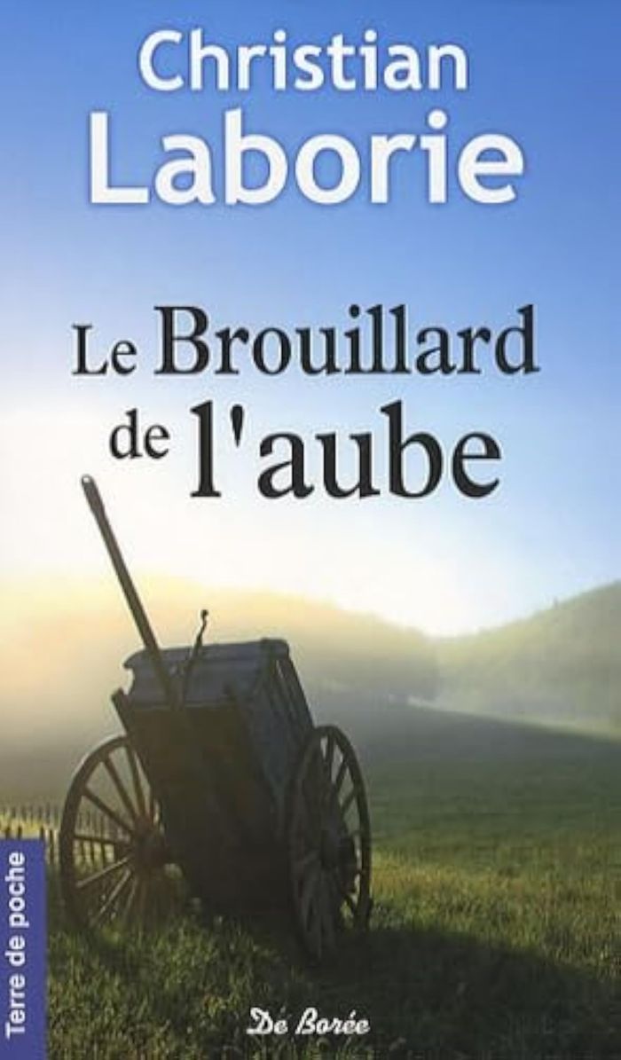 Couverture du livre « Le brouillard de l'aube » de Christian Laborie, librairie Les Contes Infusés à Corte