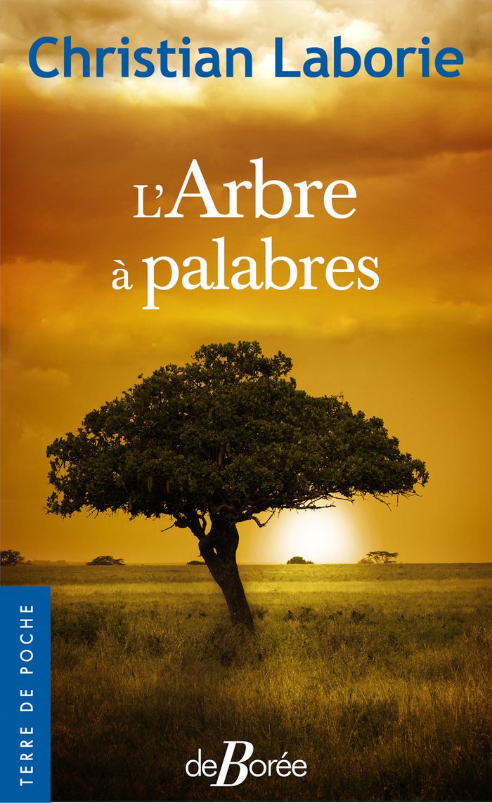 Couverture du livre « L'arbre à palabres » de Christian Laborie, librairie Les Contes Infusés à Corte