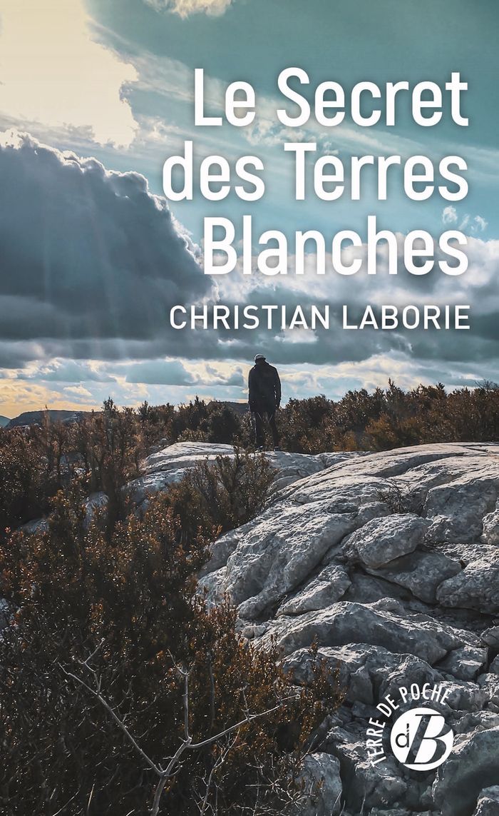 Couverture du livre « Le secret des terres blanches » de Christian Laborie, librairie Les Contes Infusés à Corte
