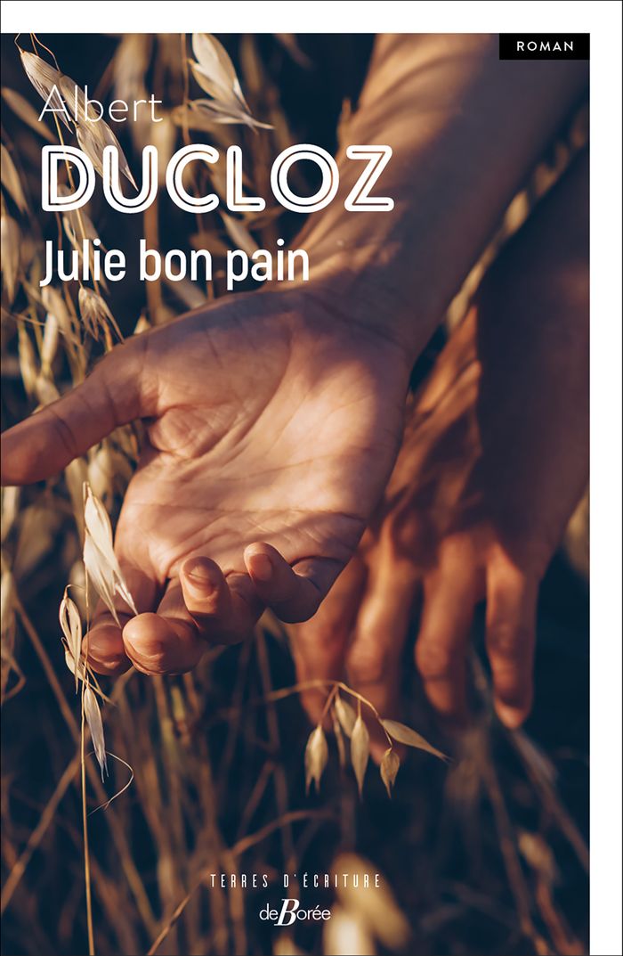 Couverture du livre « Julie bon pain : roman » de Albert Ducloz, librairie Les Contes Infusés à Corte