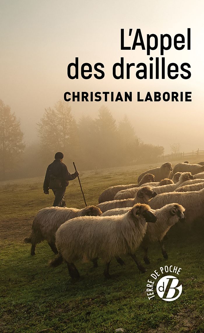 Couverture du livre « L'appel des drailles » de Christian Laborie, librairie Les Contes Infusés à Corte