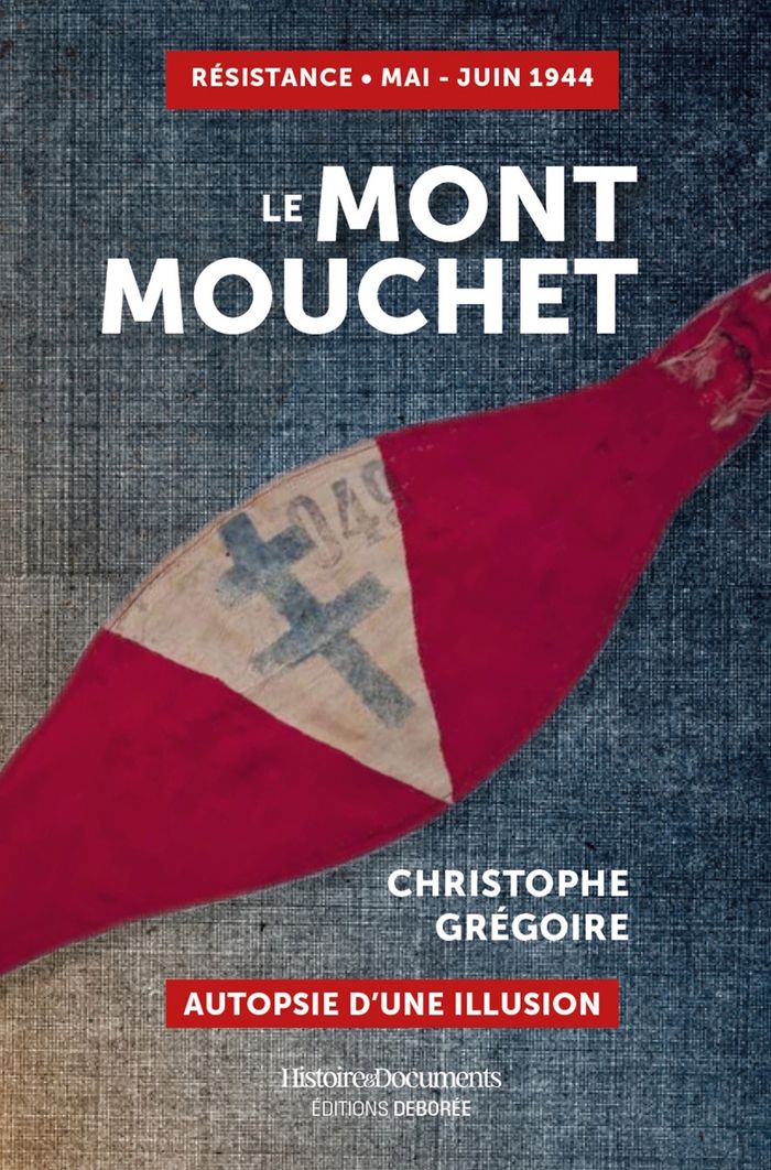 Couverture du livre « Le Mont Mouchet : autopsie d'une illusion », librairie Les Contes Infusés à Corte