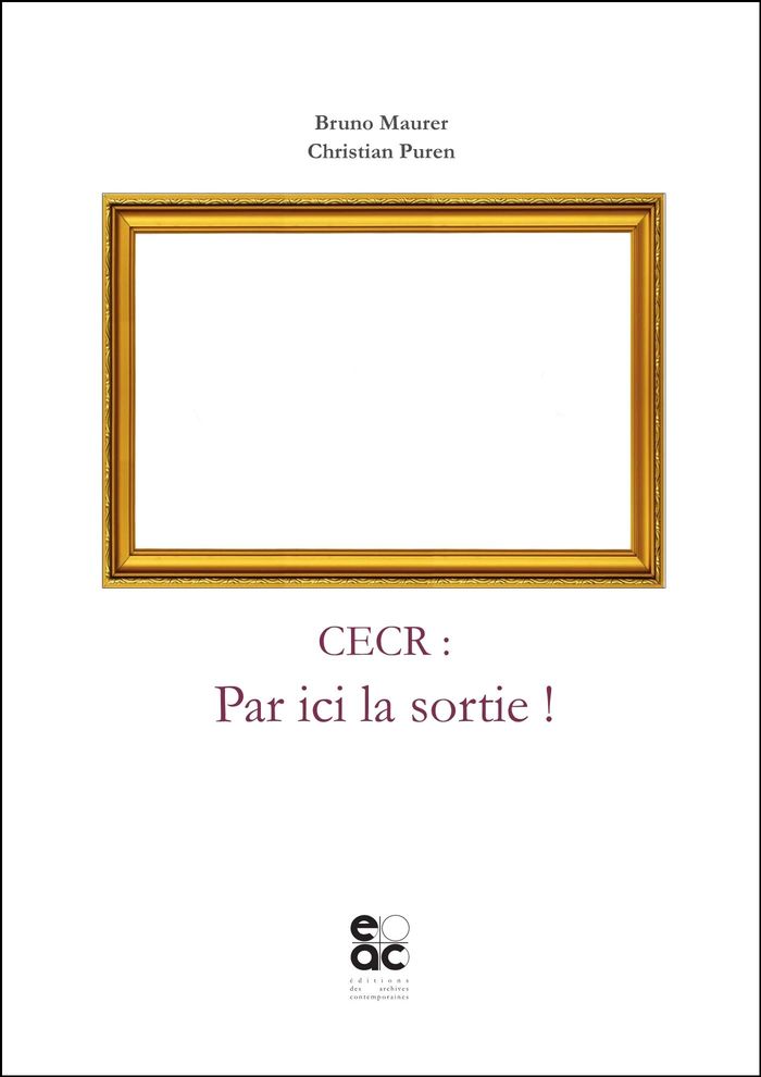 Couverture du livre « CECR : PAR ICI LA SORTIE ! », librairie Les Contes Infusés à Corte
