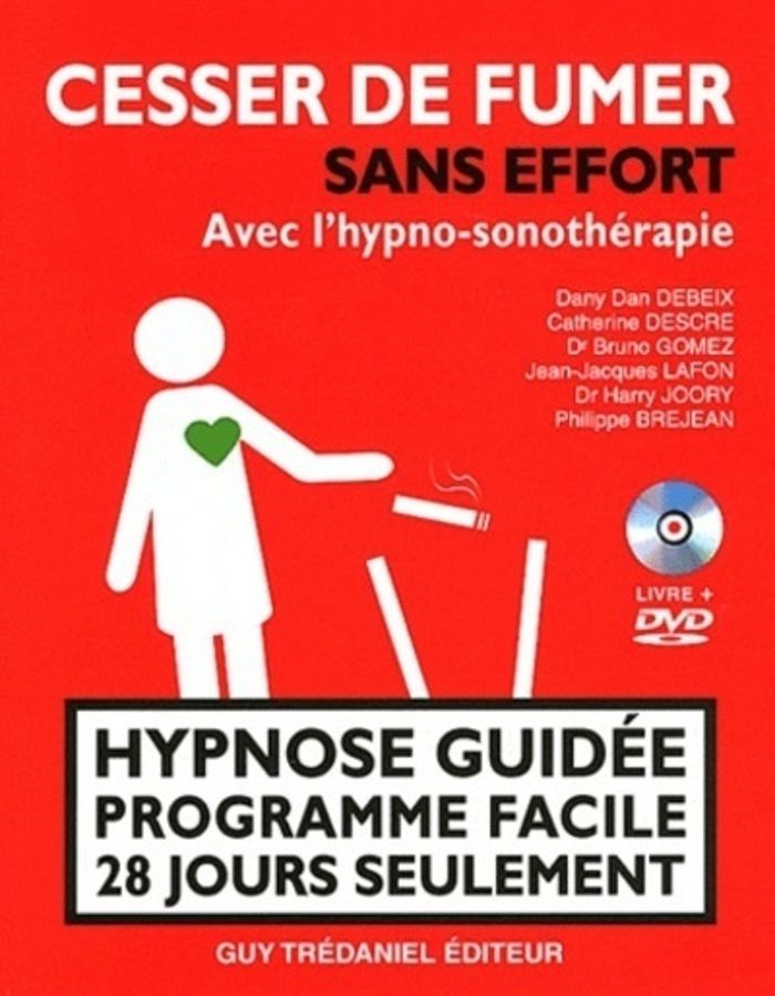 Couverture du livre « CESSER DE FUMER SANS EFFORT AVEC L'HYPNO-SONOTHER APIE - HYPNOSE GUIDEE PROGRAMME FACILE 28 JOURS », librairie Les Contes Infusés à Corte