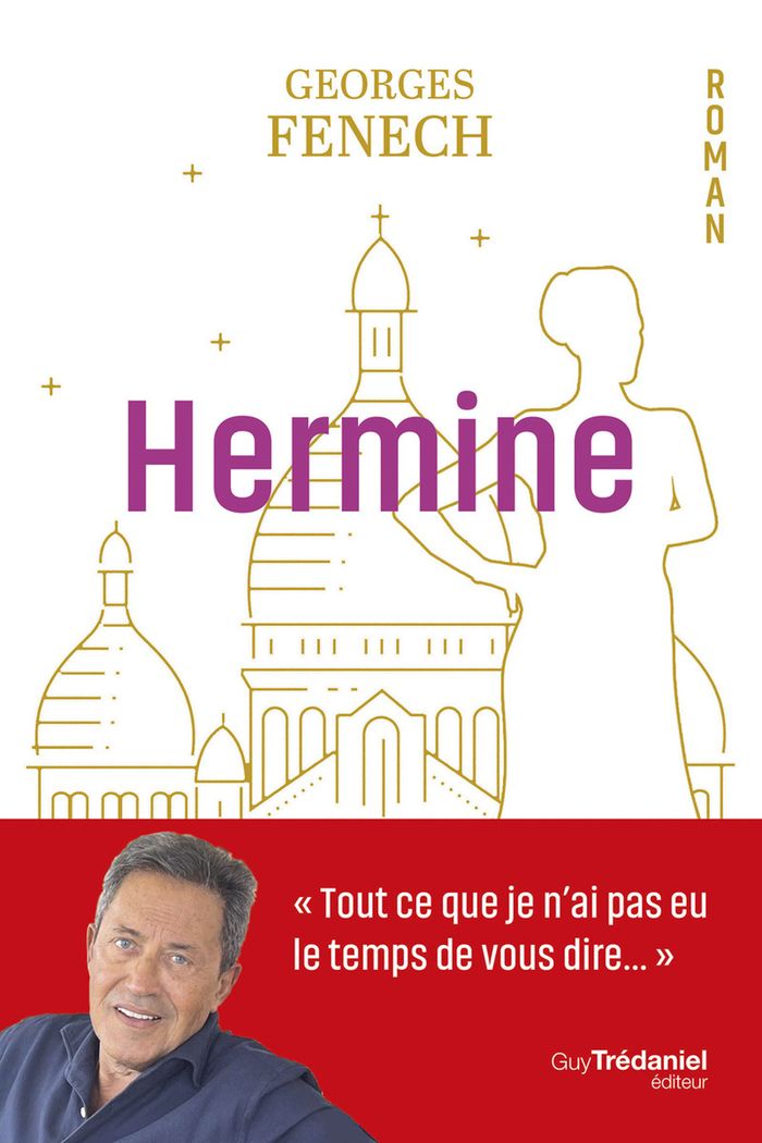 Couverture du livre « Hermine » de Georges Fenech, librairie Les Contes Infusés à Corte