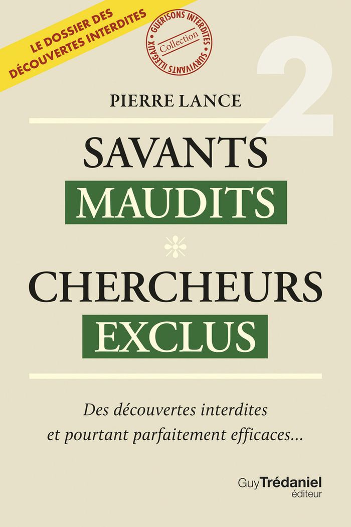 Couverture du livre « Savants maudits Chercheurs exclus » de Pierre Lance, librairie Les Contes Infusés à Corte