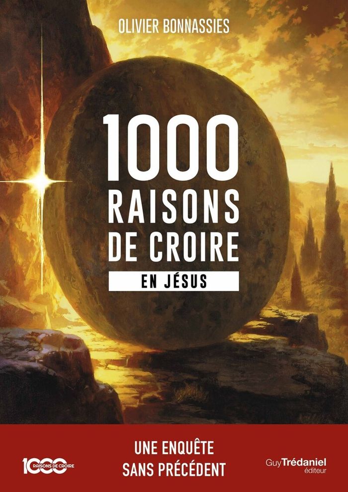 Couverture du livre « 1000 RAISONS DE CROIRE EN JESUS » de Olivier Bonnassies, librairie Les Contes Infusés à Corte